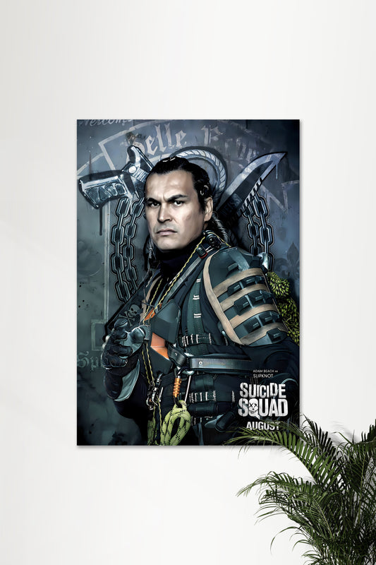 SLIPKNOT X ADAM BEACH | Sucide Squad | DCU  Poster